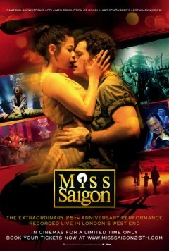 Мисс Сайгон: 25-я годовщина / Miss Saigon: 25th Anniversary (2016) сериал скачать через торрет бесплатно в хорошем качестве