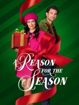 Причина Рождества / A Reason for the Season (2024) фильм скачать через торрет бесплатно в хорошем качестве