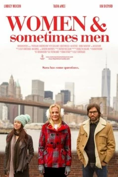Женщины и иногда мужчины / Women... and Sometimes Men (2018) фильм скачать через торрет бесплатно в хорошем качестве