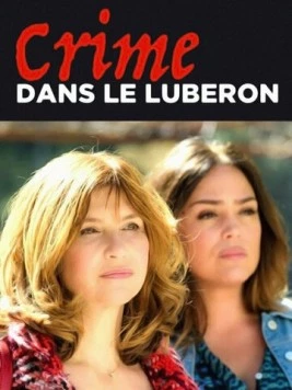 Убийство в Любероне / Crime dans le Luberon (2018) фильм скачать через торрет бесплатно в хорошем качестве