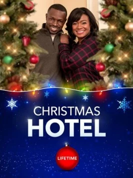 Рождественский отель / Christmas Hotel (2019) фильм скачать через торрет бесплатно в хорошем качестве