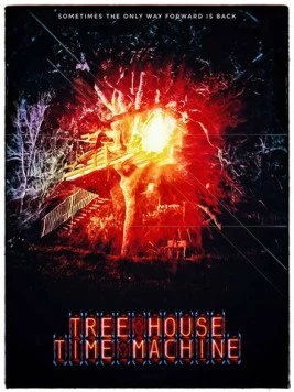 Машина времени на дереве / Tree House Time Machine (2017) фильм скачать через торрет бесплатно в хорошем качестве