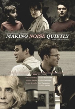 Тихий шум / Making Noise Quietly (2019) фильм скачать через торрет бесплатно в хорошем качестве