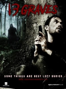 13 могил / 13 Graves (2019) фильм скачать через торрет бесплатно в хорошем качестве