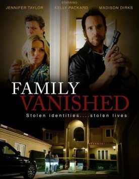 Пропавшая семья / Family Vanished (2018) фильм скачать через торрет бесплатно в хорошем качестве