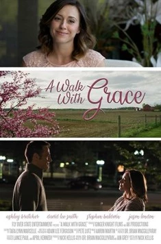 Прогулка с Грэйс / A Walk with Grace (2019) фильм скачать через торрет бесплатно в хорошем качестве