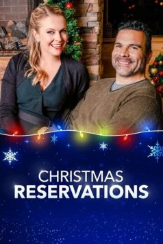 Рождественская неделя / Christmas Reservations (2019) фильм скачать через торрет бесплатно в хорошем качестве