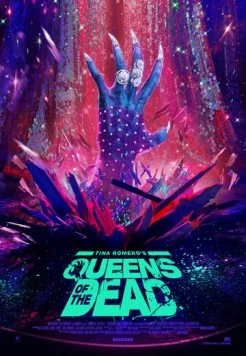 Королевы живых мертвецов / Queens of the Dead (2025) фильм скачать через торрет бесплатно в хорошем качестве