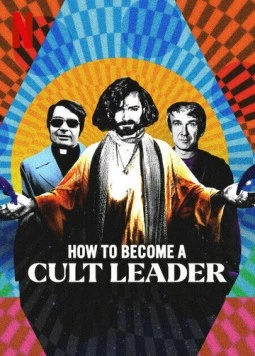 Как стать лидером секты / How to Become a Cult Leader (2023) фильм скачать через торрет бесплатно в хорошем качестве