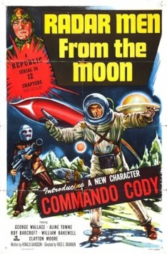 Радарные мужчины с луны / Radar Men from the Moon (1952) фильм скачать через торрет бесплатно в хорошем качестве