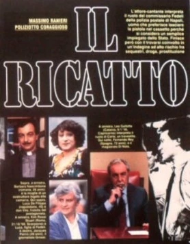 Шантаж / Il ricatto (1988) фильм скачать через торрет бесплатно в хорошем качестве