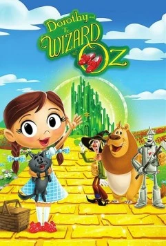 Дороти и Волшебник Страны Оз / Dorothy and the Wizard of Oz (2017) фильм скачать через торрет бесплатно в хорошем качестве