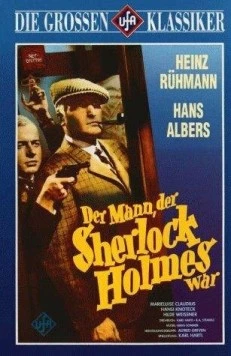 Человек, который был Шерлоком Холмсом / Der Mann, der Sherlock Holmes war (1937) фильм скачать через торрет бесплатно в хорошем качестве