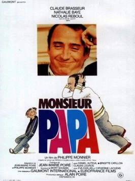 Месье папа / Monsieur Papa (1977) фильм скачать через торрет бесплатно в хорошем качестве