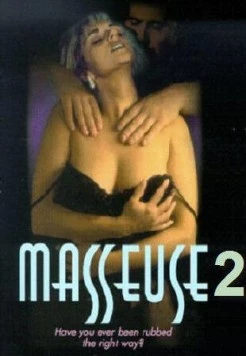 Массажистка 2 / Masseuse 2 (1997) фильм скачать через торрет бесплатно в хорошем качестве