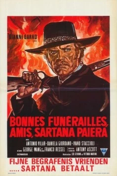 Добрых похорон, друг мой!... Сартана идёт / Buon funerale amigos!... paga Sartana (1970) фильм скачать через торрет бесплатно в хорошем качестве