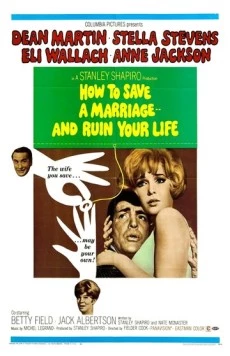 Как спасти брак / How to Save a Marriage and Ruin Your Life (1968) фильм скачать через торрет бесплатно в хорошем качестве