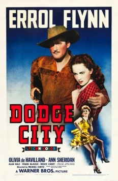 Додж-сити / Dodge City (1939) фильм скачать через торрет бесплатно в хорошем качестве