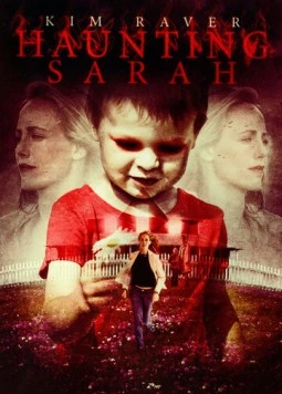Шестое чувство Сары / Haunting Sarah (2005) фильм скачать через торрет бесплатно в хорошем качестве