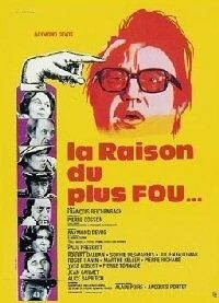 Самая безумная причина / La raison du plus fou (1973) фильм скачать через торрет бесплатно в хорошем качестве