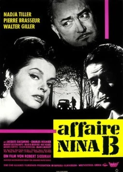 Дело Нины Б. / L'affaire Nina B. (1961) фильм скачать через торрет бесплатно в хорошем качестве