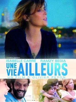 Жизнь в другом месте / Une vie ailleurs (2017) фильм скачать через торрет бесплатно в хорошем качестве