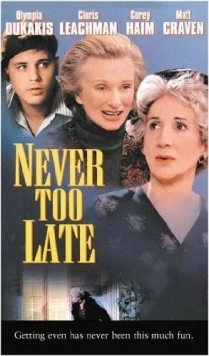 Никогда не поздно / Never Too Late (1996) фильм скачать через торрет бесплатно в хорошем качестве