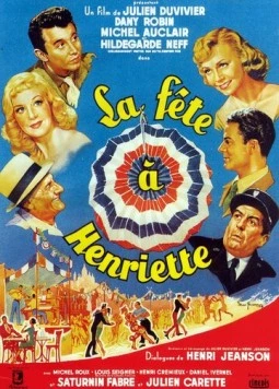 Праздник Генриетты / La fête à Henriette (1952) фильм скачать через торрет бесплатно в хорошем качестве
