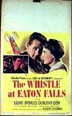 Гудок в Итон-Фоллз / The Whistle at Eaton Falls (1951) фильм скачать через торрет бесплатно в хорошем качестве