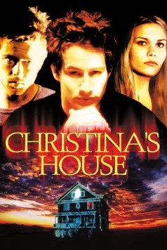 Дом Кристины / Christina's House (2000) фильм скачать через торрет бесплатно в хорошем качестве