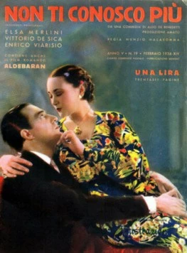 Я тебя больше не знаю / Non ti conosco più (1940) фильм скачать через торрет бесплатно в хорошем качестве