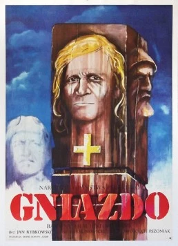 Первый правитель / Gniazdo (1974) фильм скачать через торрет бесплатно в хорошем качестве