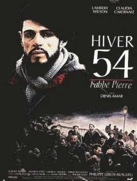Зима 54, аббат Пьер / Hiver 54, l'abbé Pierre (1989) фильм скачать через торрет бесплатно в хорошем качестве