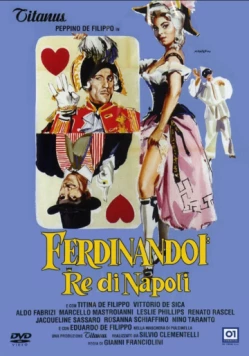 Фердинанд I / Ferdinando I° re di Napoli (1959) фильм скачать через торрет бесплатно в хорошем качестве