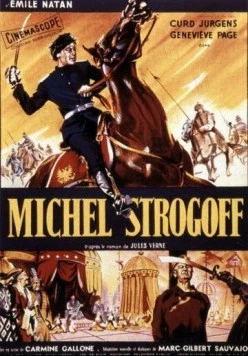 Михаил Строгов / Michel Strogoff (1956) фильм скачать через торрет бесплатно в хорошем качестве