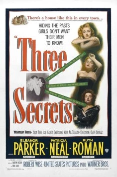 Три тайны / Three Secrets (1950) сериал скачать через торрет бесплатно в хорошем качестве