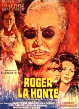 Роже-Позор / Roger la Honte (1966) фильм скачать через торрет бесплатно в хорошем качестве