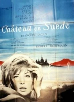 Замок в Швеции / Château en Suède (1963) фильм скачать через торрет бесплатно в хорошем качестве