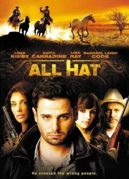 Скачки / All Hat (2007) фильм скачать через торрет бесплатно в хорошем качестве