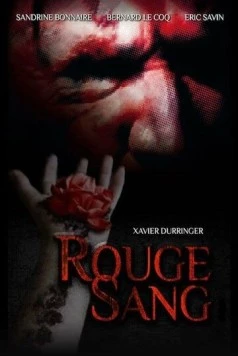 Кроваво красный / Rouge sang (2014) фильм скачать через торрет бесплатно в хорошем качестве