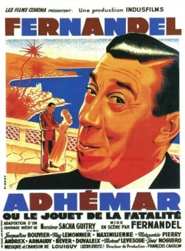 Адемар, или Игрушка судьбы / Adhémar ou le jouet de la fatalité (1951) фильм скачать через торрет бесплатно в хорошем качестве