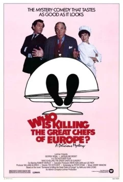 Кто убивает великих европейских поваров? / Who Is Killing the Great Chefs of Europe? (1978) фильм скачать через торрет бесплатно в хорошем качестве