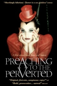 Проповедь для извращенных / Preaching to the Perverted (1997) фильм скачать через торрет бесплатно в хорошем качестве