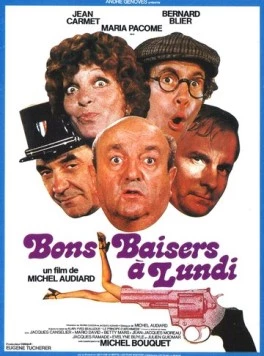 Целую, до понедельника / Bons baisers... à lundi (1974) фильм скачать через торрет бесплатно в хорошем качестве