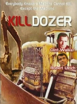 Бульдозер-убийца / Killdozer (1974) фильм скачать через торрет бесплатно в хорошем качестве