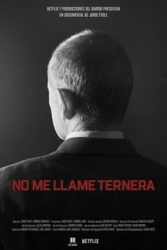 Лицом к лицу с ЭТА: Беседы с террористом / No me llame Ternera (2023) фильм скачать через торрет бесплатно в хорошем качестве