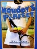 Никто не идеален / Nobody's Perfect (1989) фильм скачать через торрет бесплатно в хорошем качестве