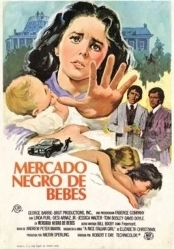 Не крадите моего ребенка / Black Market Baby (1977) фильм скачать через торрет бесплатно в хорошем качестве