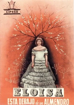 Элоиза под миндальным деревом / Eloísa está debajo de un almendro (1943) фильм скачать через торрет бесплатно в хорошем качестве