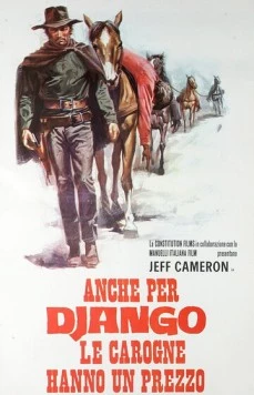 И у трупа Джанго есть своя цена / Anche per Django le carogne hanno un prezzo (1971) фильм скачать через торрет бесплатно в хорошем качестве